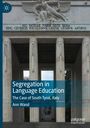 Ann Wand: Segregation in Language Education, Buch