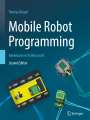 Thomas Bräunl: Mobile Robot Programming, Buch