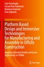 Lilia Potseluyko: Platform Based Design and Immersive Technologies for Manufacturing and Assembly in Offsite Construction, Buch