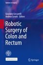 : Robotic Surgery of Colon and Rectum, Buch