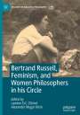 : Bertrand Russell, Feminism, and Women Philosophers in his Circle, Buch