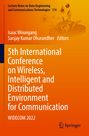 : 5th International Conference on Wireless, Intelligent and Distributed Environment for Communication, Buch