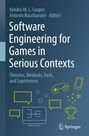 : Software Engineering for Games in Serious Contexts, Buch