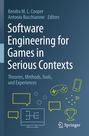 : Software Engineering for Games in Serious Contexts, Buch