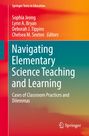 : Navigating Elementary Science Teaching and Learning, Buch