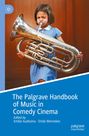 : The Palgrave Handbook of Music in Comedy Cinema, Buch