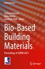 : Bio-Based Building Materials, Buch