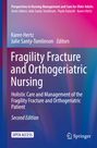 : Fragility Fracture and Orthogeriatric Nursing, Buch