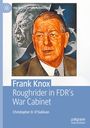 Christopher D. O¿Sullivan: Frank Knox, Buch