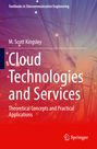 M. Scott Kingsley: Cloud Technologies and Services, Buch