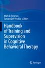 : Handbook of Training and Supervision in Cognitive Behavioral Therapy, Buch