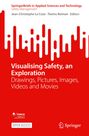 : Visualising Safety, an Exploration, Buch
