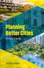 Halvard Dalheim: Planning Better Cities, Buch