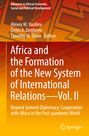 : Africa and the Formation of the New System of International Relations¿Vol. II, Buch