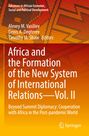 : Africa and the Formation of the New System of International Relations-Vol. II, Buch