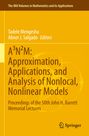 : A³N²M: Approximation, Applications, and Analysis of Nonlocal, Nonlinear Models, Buch