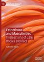 Catherine Gallais: Fatherhood and Masculinities, Buch