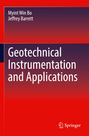 Jeffrey Barrett: Geotechnical Instrumentation and Applications, Buch