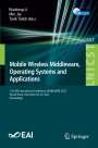 : Mobile Wireless Middleware, Operating Systems and Applications, Buch