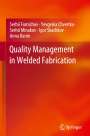 Serhii Fomichov: Quality Management in Welded Fabrication, Buch