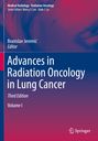 : Advances in Radiation Oncology in Lung Cancer, Buch,Buch