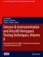 : Sensors & Instrumentation and Aircraft/Aerospace Testing Techniques, Volume 8, Buch