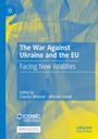 : The War Against Ukraine and the EU, Buch