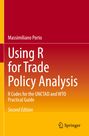 Massimiliano Porto: Using R for Trade Policy Analysis, Buch