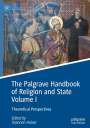 : The Palgrave Handbook of Religion and State Volume I, Buch