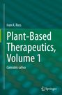 Ivan A. Ross: Plant-Based Therapeutics, Volume 1, Buch
