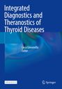 : Integrated Diagnostics and Theranostics of Thyroid Diseases, Buch