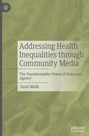 Fazal Malik: Addressing Health Inequalities through Community Media, Buch