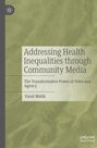 Fazal Malik: Addressing Health Inequalities through Community Media, Buch