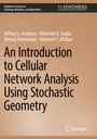 Jeffrey G. Andrews: An Introduction to Cellular Network Analysis Using Stochastic Geometry, Buch