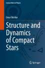 Omar Benhar: Structure and Dynamics of Compact Stars, Buch