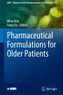: Pharmaceutical Formulations for Older Patients, Buch