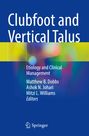 : Clubfoot and Vertical Talus, Buch