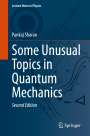 Pankaj Sharan: Some Unusual Topics in Quantum Mechanics, Buch
