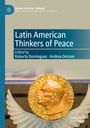 : Latin American Thinkers of Peace, Buch