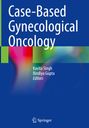 : Case-Based Gynecological Oncology, Buch