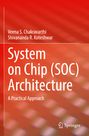 Shivananda R. Koteshwar: System on Chip (SOC) Architecture, Buch