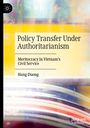 Hang Duong: Policy Transfer Under Authoritarianism, Buch