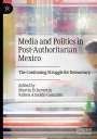 : Media and Politics in Post-Authoritarian Mexico, Buch