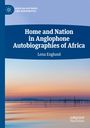 Lena Englund: Home and Nation in Anglophone Autobiographies of Africa, Buch