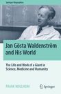 Frank Wollheim: Jan Gösta Waldenström and His World, Buch