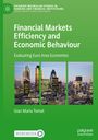 Gian Maria Tomat: Financial Markets Efficiency and Economic Behaviour, Buch