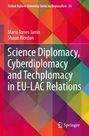 Shaun Riordan: Science Diplomacy, Cyberdiplomacy and Techplomacy in EU-LAC Relations, Buch