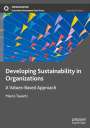 Marco Tavanti: Developing Sustainability in Organizations, Buch