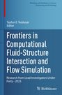 : Frontiers in Computational Fluid-Structure Interaction and Flow Simulation, Buch