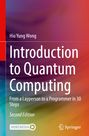 Hiu Yung Wong: Introduction to Quantum Computing, Buch